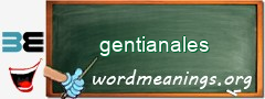 WordMeaning blackboard for gentianales